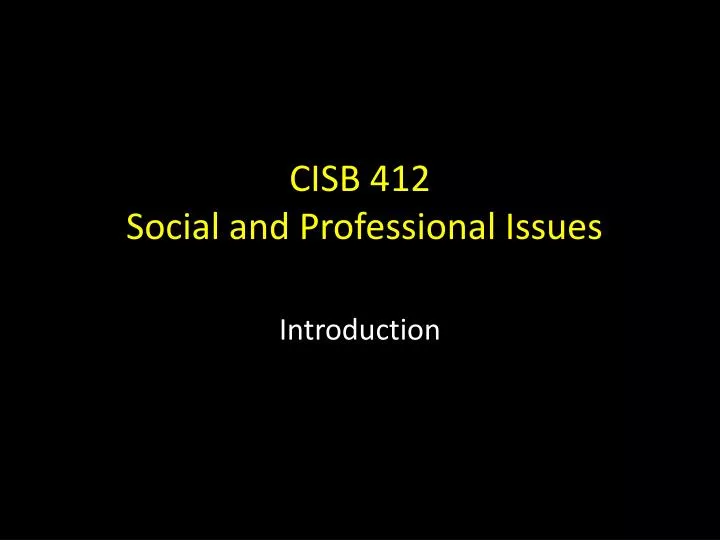 cisb 412 social and professional issues