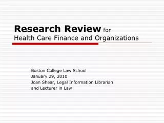 Research Review for Health Care Finance and Organizations