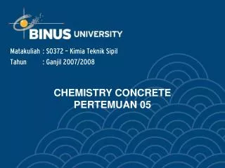 CHEMISTRY CONCRETE PERTEMUAN 05