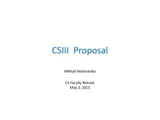 CSIII Proposal