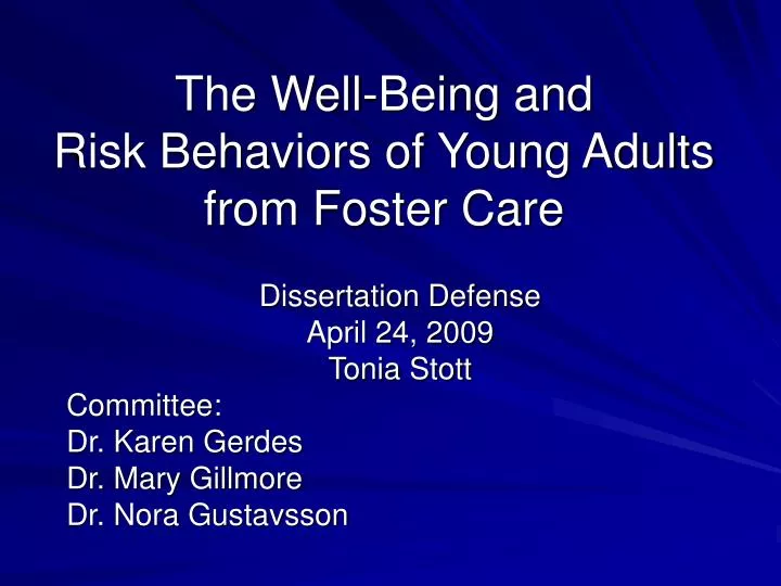 the well being and risk behaviors of young adults from foster care
