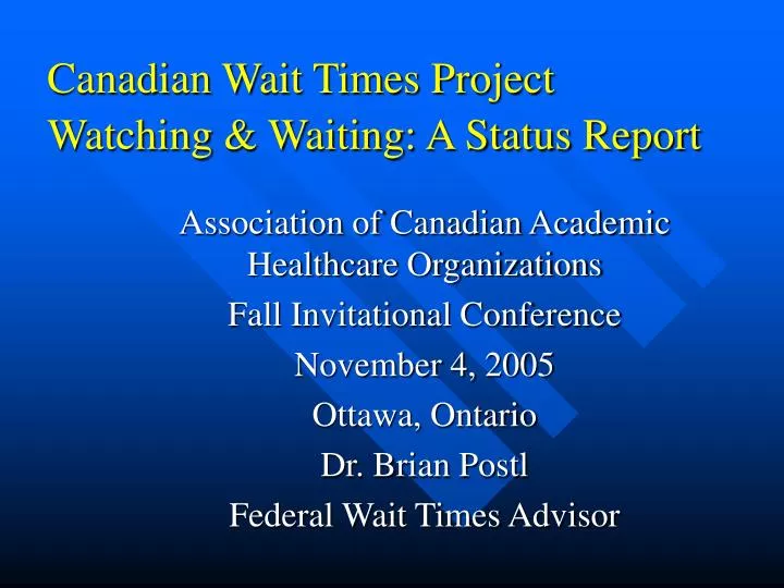 canadian wait times project watching waiting a status report