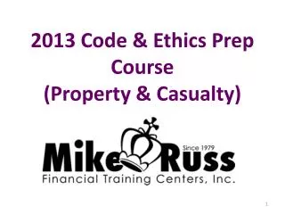 2013 Code &amp; Ethics Prep Course (Property &amp; Casualty)