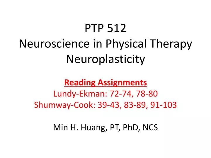 ptp 512 neuroscience in physical therapy neuroplasticity