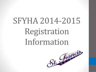 SFYHA 2014-2015 Registration Information