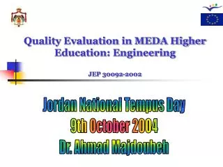 Quality Evaluation in MEDA Higher Education: Engineering JEP 30092-2002