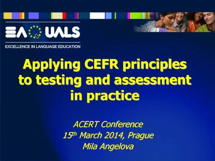 applying cefr principles to testing and assessment in practice