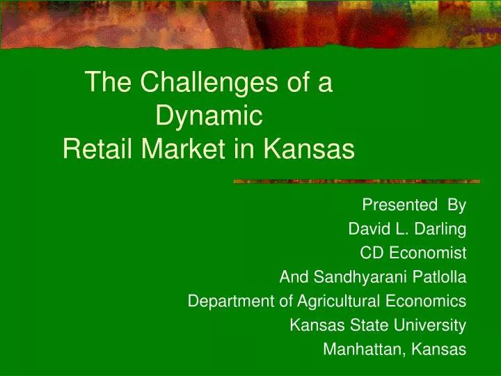 the challenges of a dynamic retail market in kansas