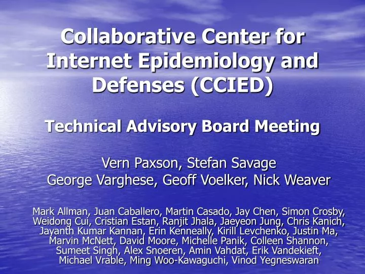 collaborative center for internet epidemiology and defenses ccied technical advisory board meeting