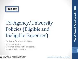 Tri-Agency/University Policies (Eligible and Ineligible Expenses)
