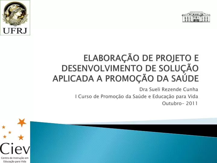 elabora o de projeto e desenvolvimento de solu o aplicada a promo o da sa de