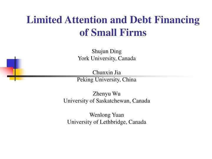 limited attention and debt financing of small firms