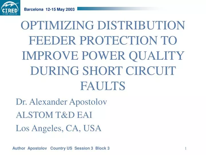 optimizing distribution feeder protection to improve power quality during short circuit faults
