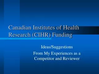 Canadian Institutes of Health Research (CIHR) Funding