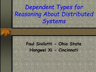 Dependent Types for Reasoning About Distributed Systems