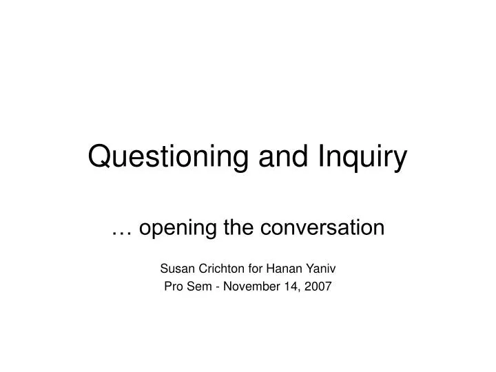 questioning and inquiry