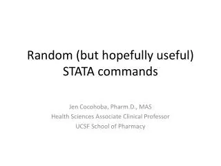 Random (but hopefully useful) STATA commands