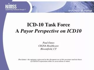 ICD-10 Task Force A Payor Perspective on ICD10
