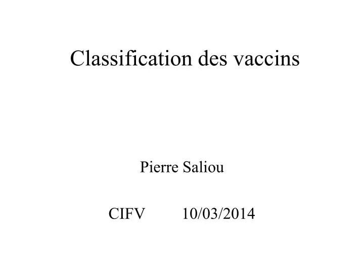 classification des vaccins