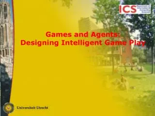 Games and Agents: Designing Intelligent Game Play