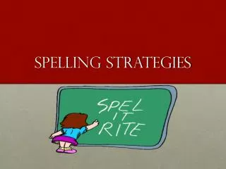 Spelling Strategies