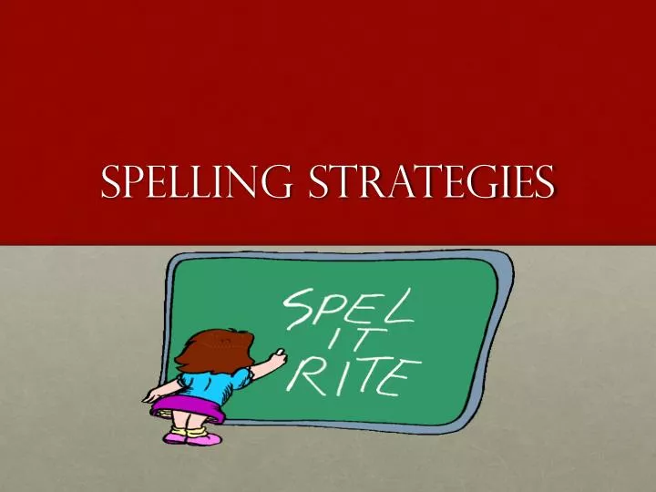 spelling strategies