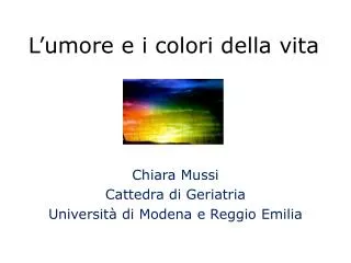 l umore e i colori della vita
