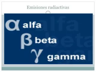 emisiones radiactivas
