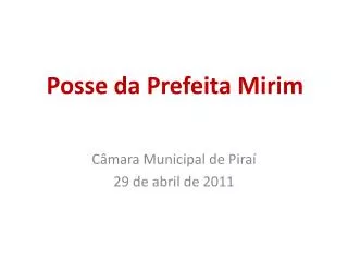 posse da p refeita mirim