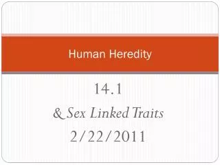 Human Heredity