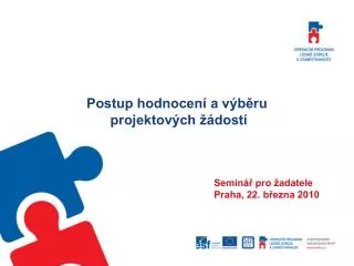 postup hodnocen a v b ru projektov ch dost