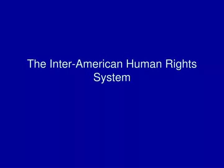 the inter american human rights system