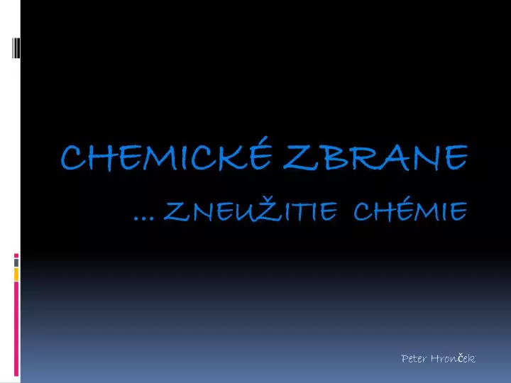 chemick zbrane zneu itie ch mie