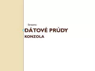 d tov pr dy konzola