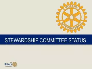 STEWARDSHIP COMMITTEE STATUS