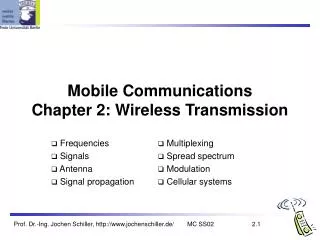 Mobile Communications Chapter 2: Wireless Transmission