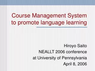Course Management System to promote language learning