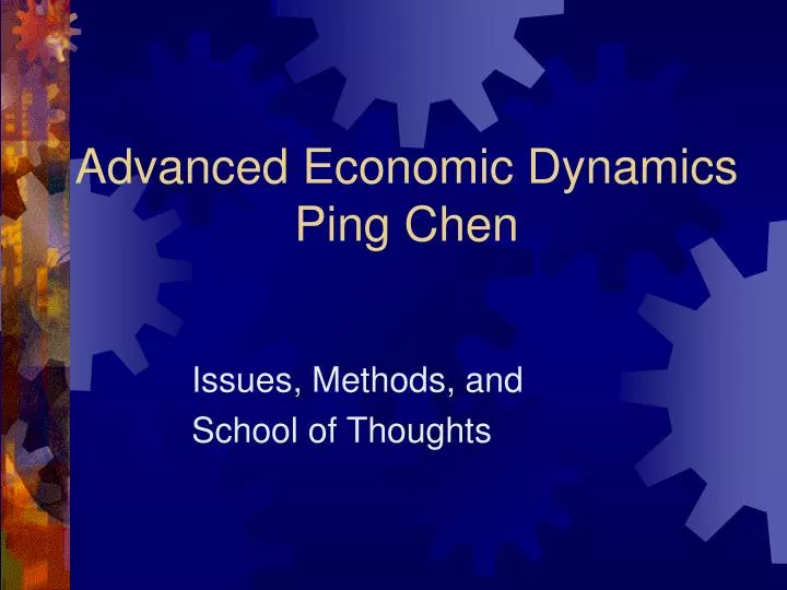 advanced economic dynamics ping chen
