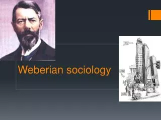 Weberian sociology
