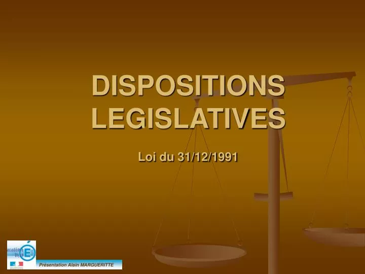 dispositions legislatives loi du 31 12 1991