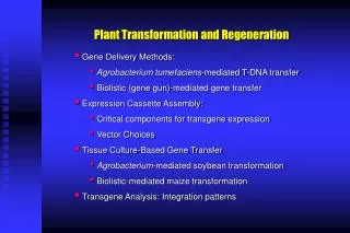 Plant Transformation and Regeneration