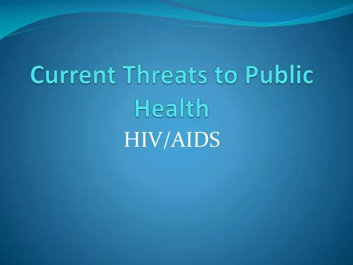 current threats to public health