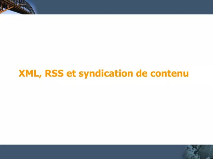 xml rss et syndication de contenu