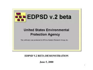 EDPSD V.2 BETA DEMONSTRATION June 5, 2000