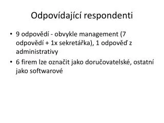 odpov daj c respondenti