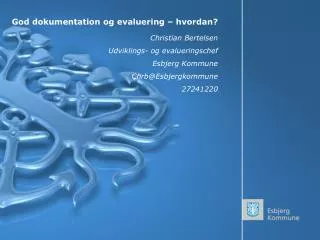 god dokumentation og evaluering hvordan
