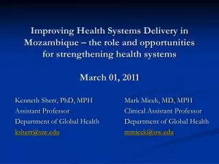 Kenneth Sherr, PhD, MPH Assistant Professor Department of Global Health ksherr@uw