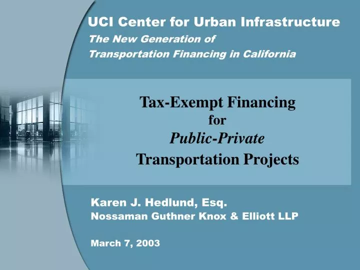 uci center for urban infrastructure the new generation of transportation financing in california