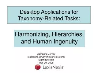 Desktop Applications for Taxonomy-Related Tasks: