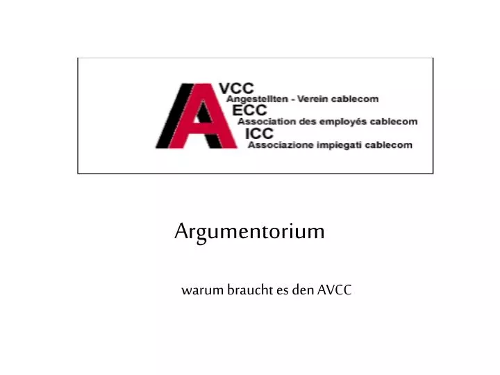 argumentorium warum braucht es den avcc